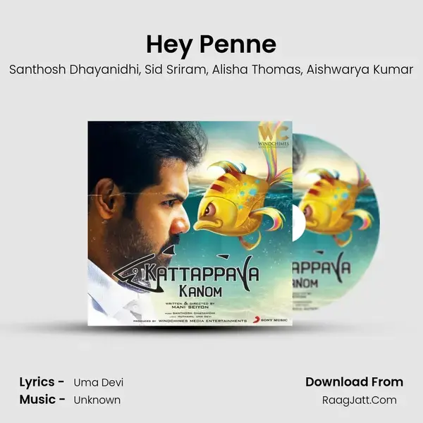 Hey Penne Song mp3 | Santhosh Dhayanidhi