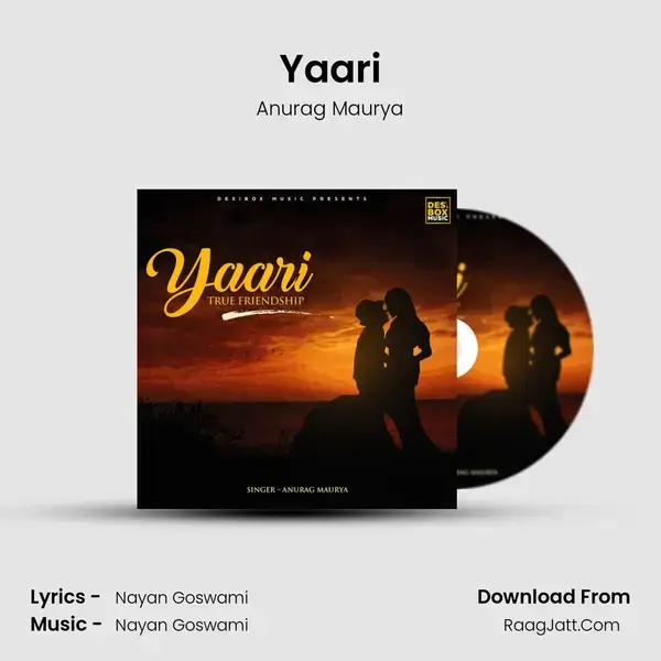 Yaari Song mp3 | Anurag Maurya