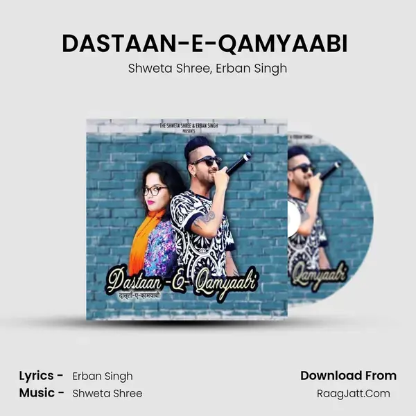 DASTAAN-E-QAMYAABI (feat. ERBAN SINGH) mp3 song