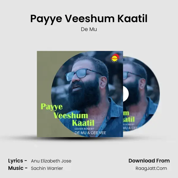 Payye Veeshum Kaatil mp3 song