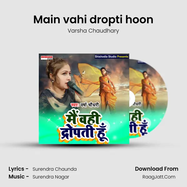 Main vahi dropti hoon mp3 song