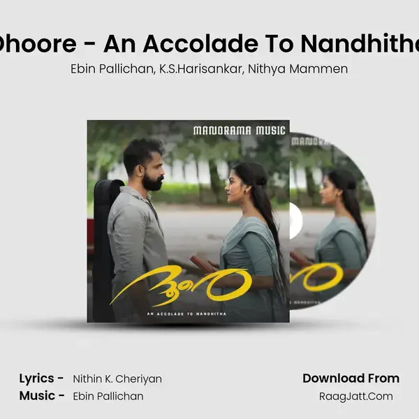 Dhoore - An Accolade To Nandhitha mp3 song