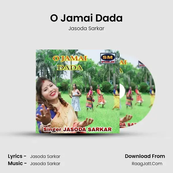 O Jamai Dada mp3 song