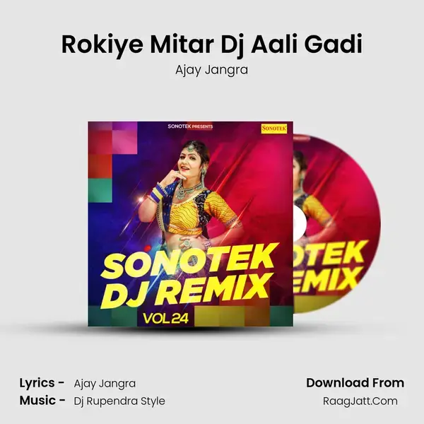 Rokiye Mitar Dj Aali Gadi Song mp3 | Ajay Jangra