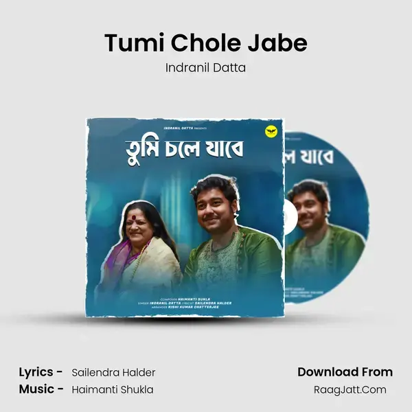 Tumi Chole Jabe mp3 song