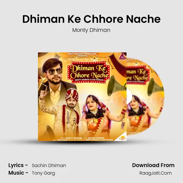 Dhiman Ke Chhore Nache Song mp3 | Monty Dhiman