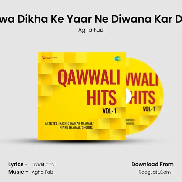 Jalwa Dikha Ke Yaar Ne Diwana Kar Diya Song mp3 | Agha Faiz