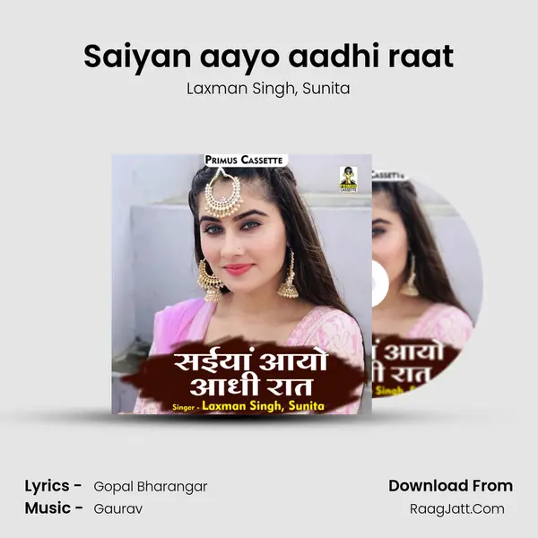 Saiyan aayo aadhi raat mp3 song