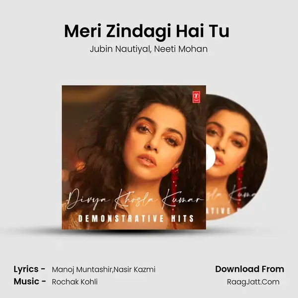 Meri Zindagi Hai Tu (From Satyameva Jayate 2) mp3 song