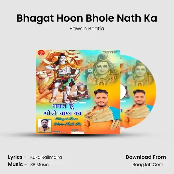 Bhagat Hoon Bhole Nath Ka mp3 song