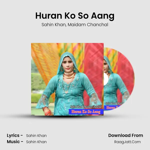 Huran Ko So Aang mp3 song