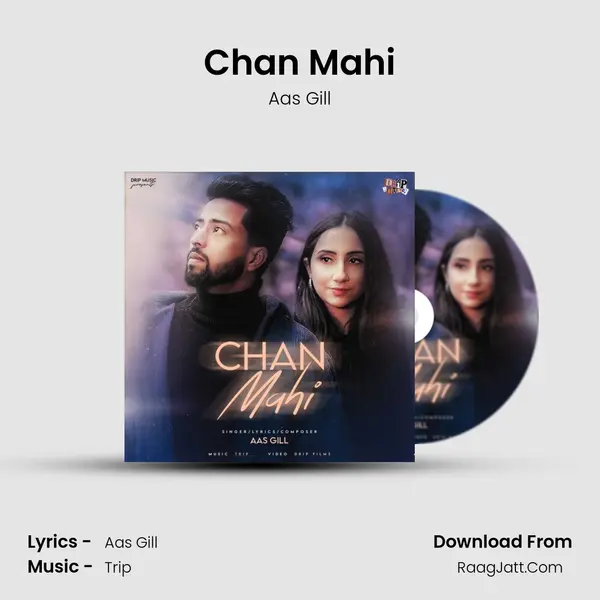 Chan Mahi Song mp3 | Aas Gill