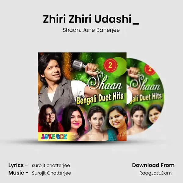 Zhiri Zhiri Udashi_(FromHalud Pakhir Dana) mp3 song