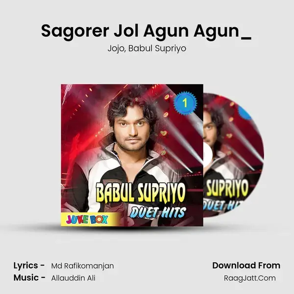 Sagorer Jol Agun Agun_(From