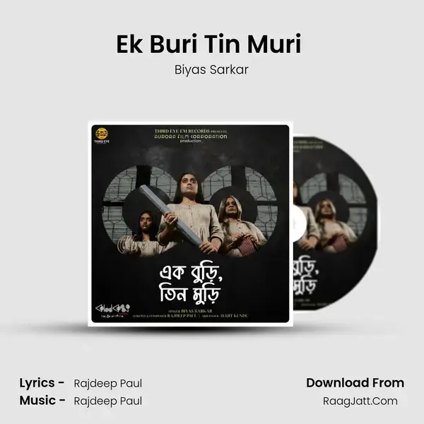 Ek Buri Tin Muri (From Kalkokkho) mp3 song