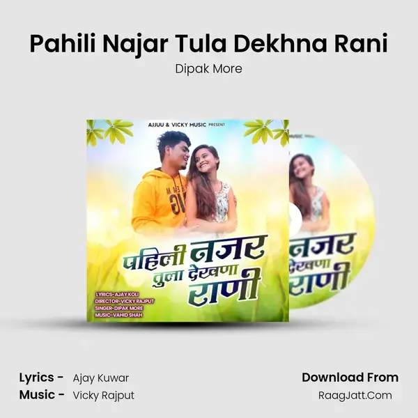 Pahili Najar Tula Dekhna Rani mp3 song