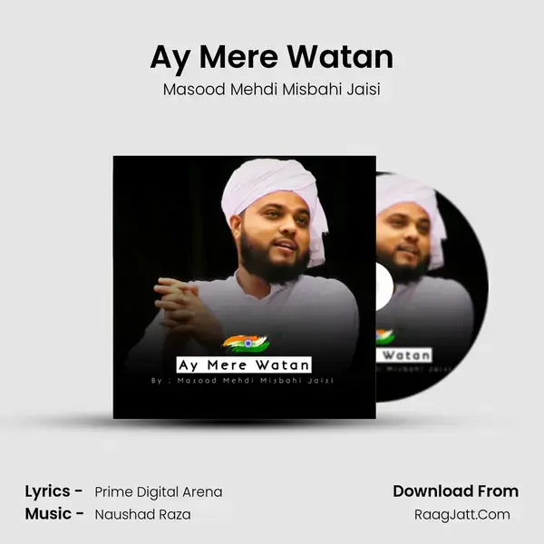 Ay Mere Watan - Masood Mehdi Misbahi Jaisi