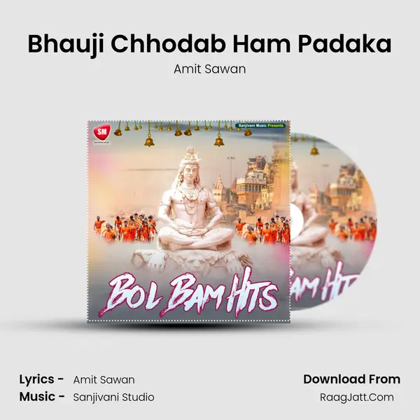 Bhauji Chhodab Ham Padaka mp3 song