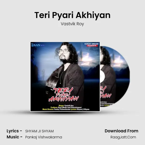 Teri Pyari Akhiyan mp3 song