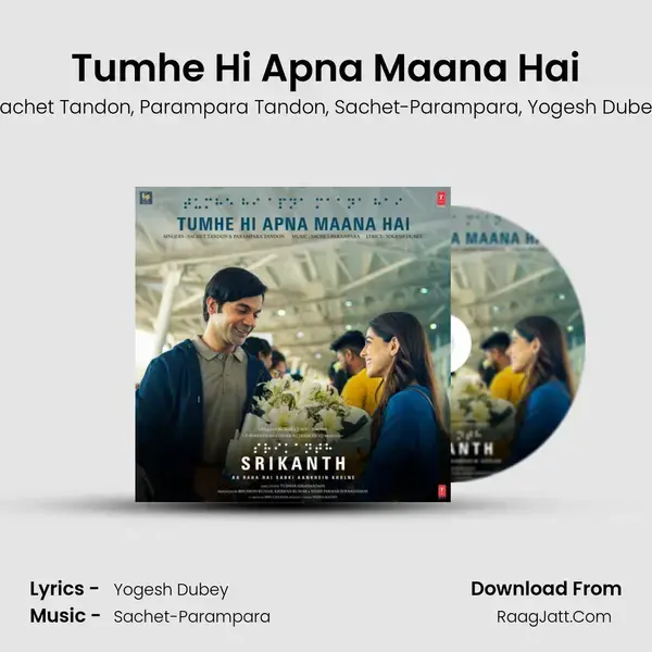 Tumhe Hi Apna Maana Hai mp3 song