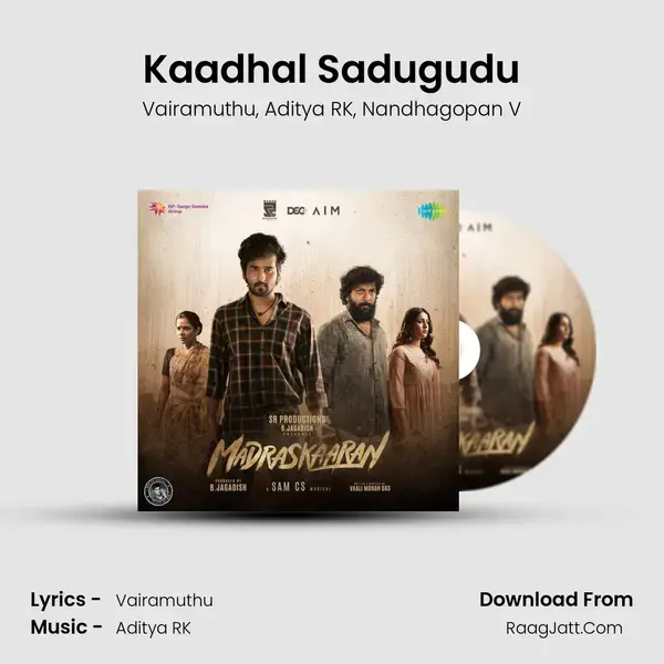 Kaadhal Sadugudu Song mp3 | Vairamuthu