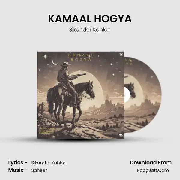 KAMAAL HOGYA - Sikander Kahlon