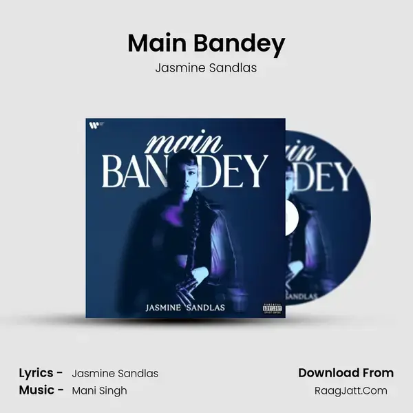 Main Bandey mp3 song