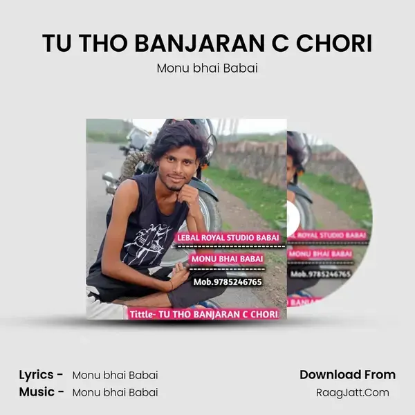 TU THO BANJARAN C CHORI mp3 song