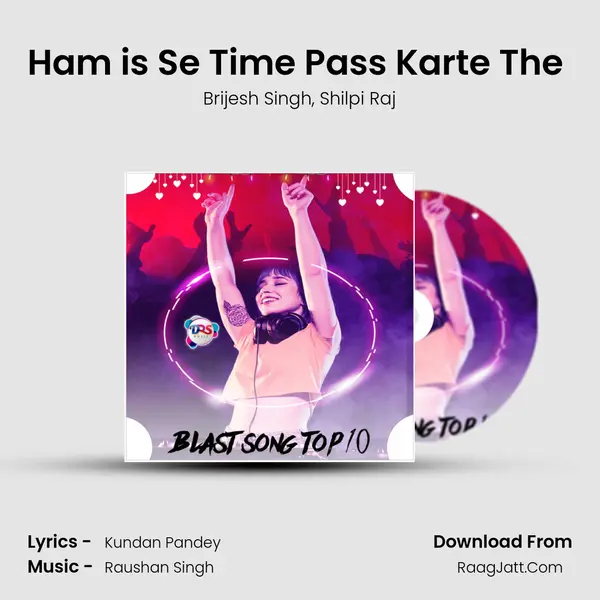 Ham is Se Time Pass Karte The (Lover Koi Aur Hai) Song mp3 | Brijesh Singh