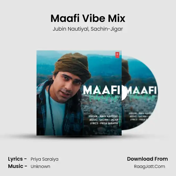 Maafi Vibe Mix mp3 song