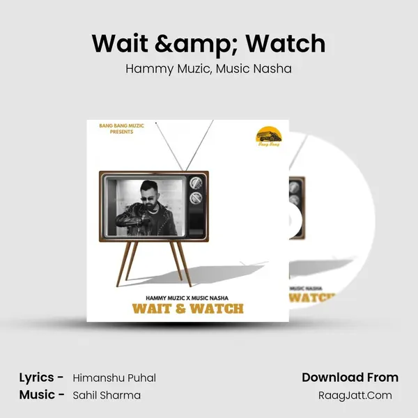 Wait & Watch mp3 song