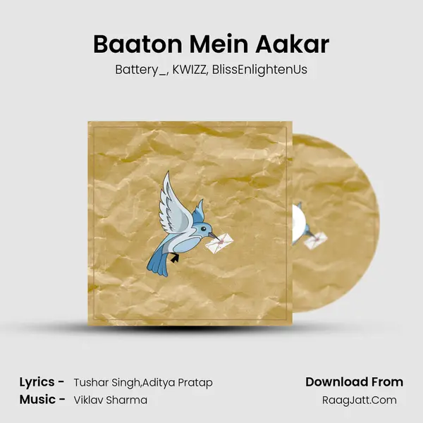 Baaton Mein Aakar Song mp3 | Battery_