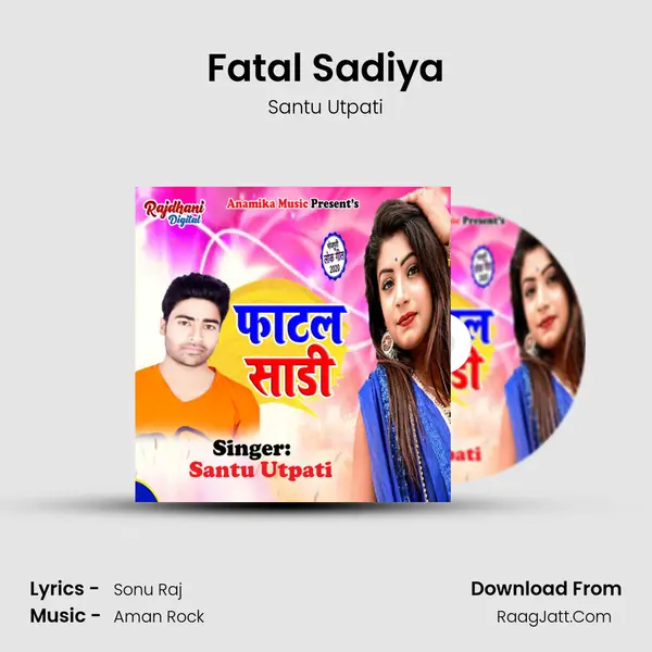 Fatal Sadiya mp3 song