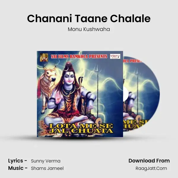 Chanani Taane Chalale Song mp3 | Monu Kushwaha