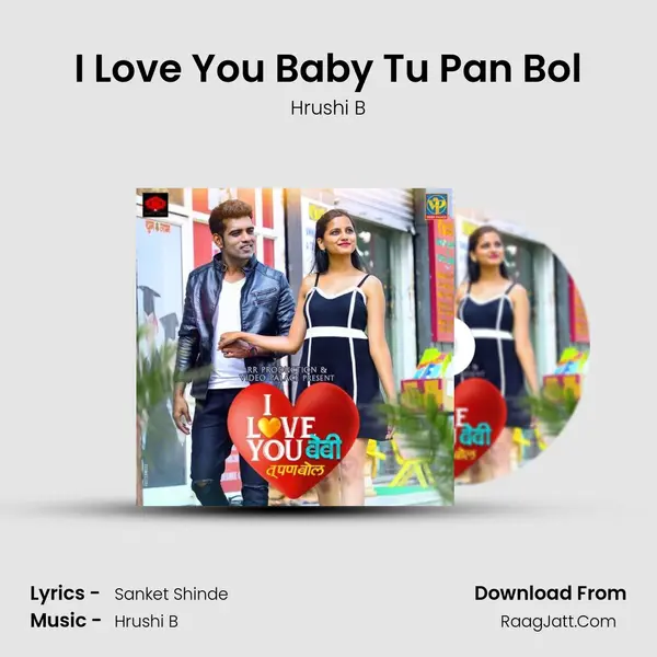 I Love You Baby Tu Pan Bol mp3 song