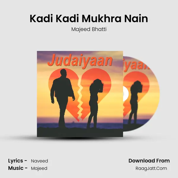 Kadi Kadi Mukhra Nain mp3 song