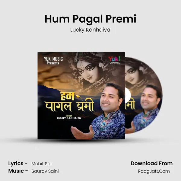 Hum Pagal Premi Song mp3 | Lucky Kanhaiya