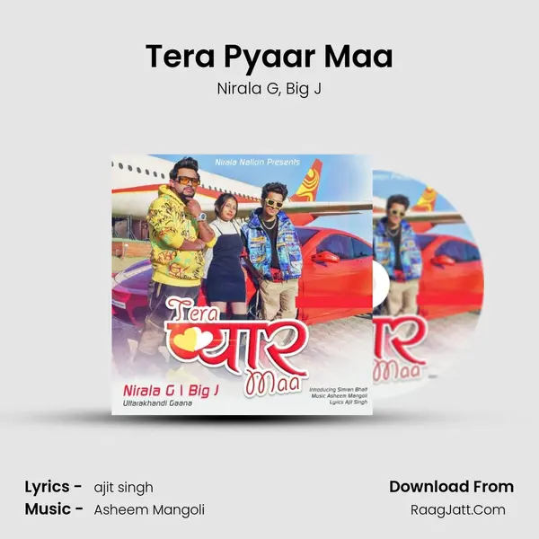 Tera Pyaar Maa mp3 song