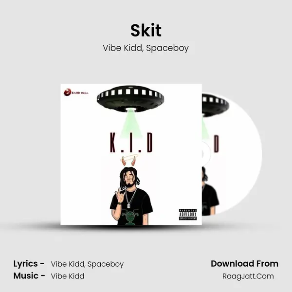 Skit Song mp3 | Vibe Kidd