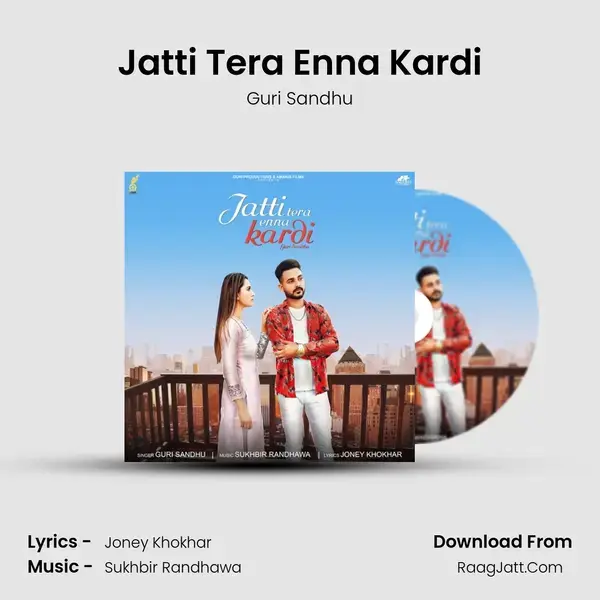 Jatti Tera Enna Kardi mp3 song