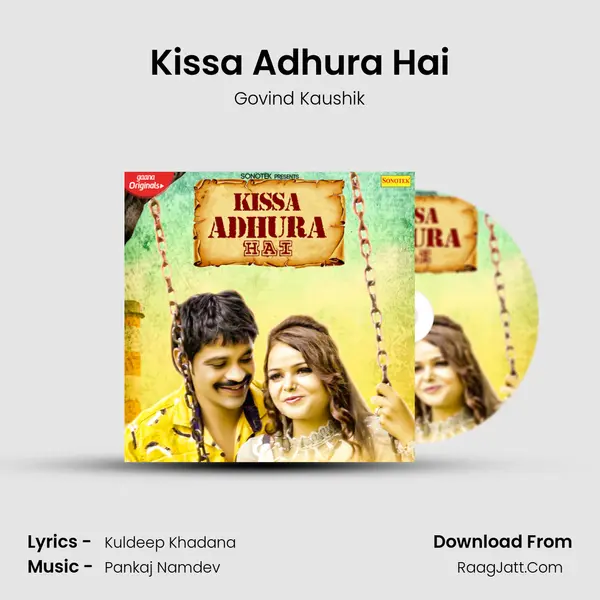 Kissa Adhura Hai Song mp3 | Govind Kaushik