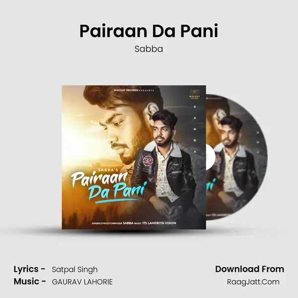 Pairaan Da Pani Song mp3 | Sabba