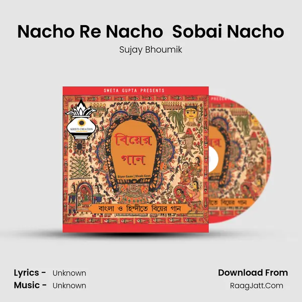 Nacho Re Nacho  Sobai Nacho mp3 song