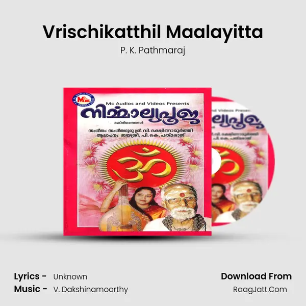 Vrischikatthil Maalayitta Song mp3 | P. K. Pathmaraj