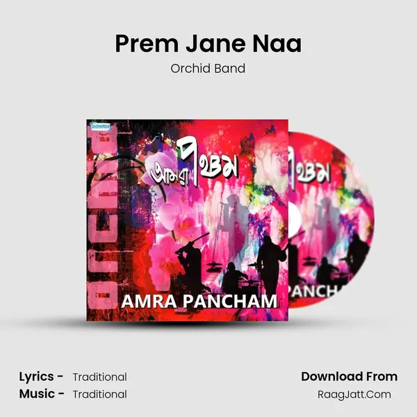 Prem Jane Naa Song mp3 | Orchid Band