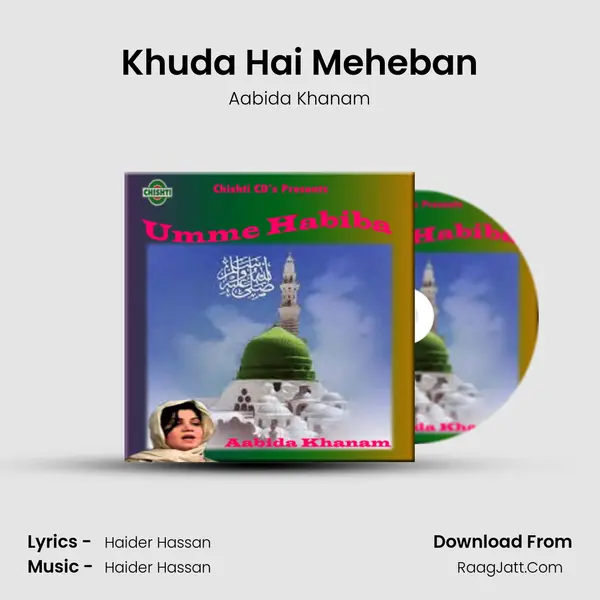 Khuda Hai Meheban Song mp3 | Aabida Khanam