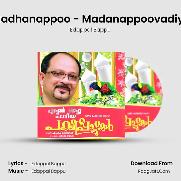 Madhanappoo - Madanappoovadiyil Song mp3 | Edappal Bappu