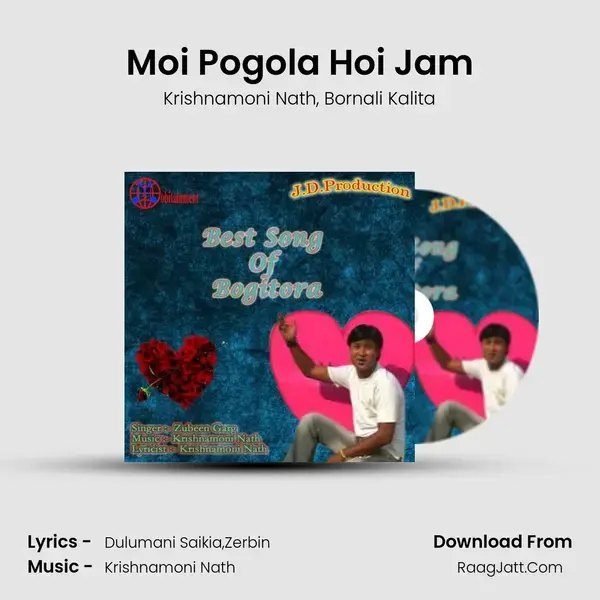 Moi Pogola Hoi Jam Song mp3 | Krishnamoni Nath