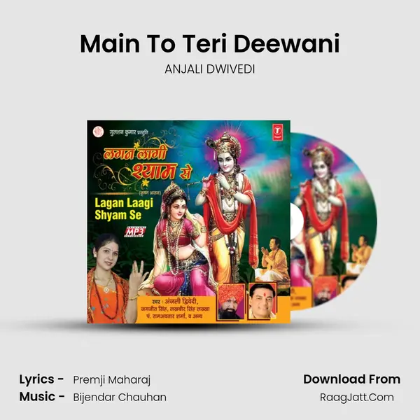 Main To Teri Deewani Song mp3 | ANJALI DWIVEDI