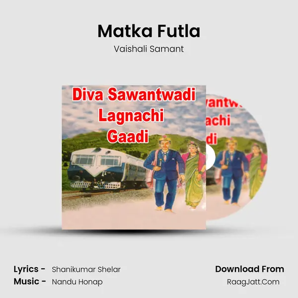 Matka Futla mp3 song